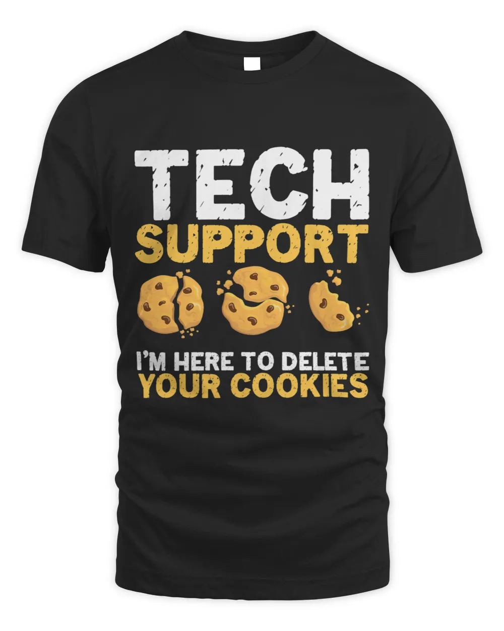Funny Tech Support Delete Cookies Programmer Nerd Techie Unisex Standard T-Shirt black s