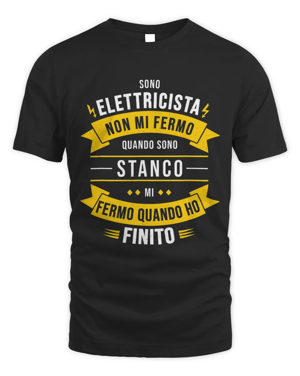 Electrician Not Tired I Stop When Im Done Unisex Standard T-Shirt black s