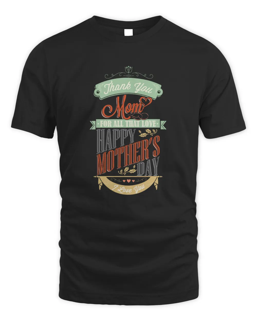 Thank You Mom Happy Mother's Day Unisex Standard T-Shirt black s