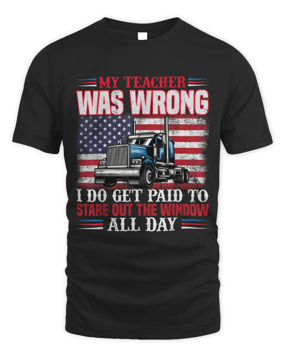 My Teacher Was Wrong I Do Get Paid To Stare Out The Window Unisex Standard T-Shirt black s