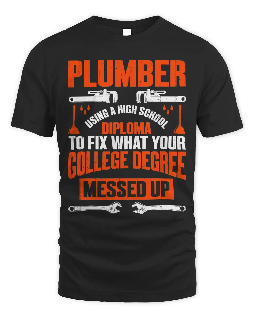Funny Plumber College Plumbing