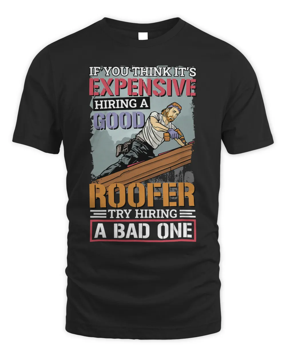 It’S Expensive Hiring A Good Roofer Roofing Roofer