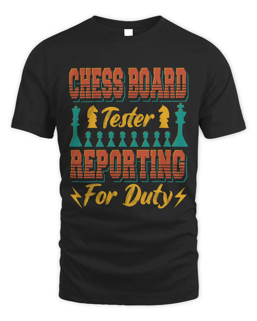 Chess Board Tester Reporting For Duty Chess Player