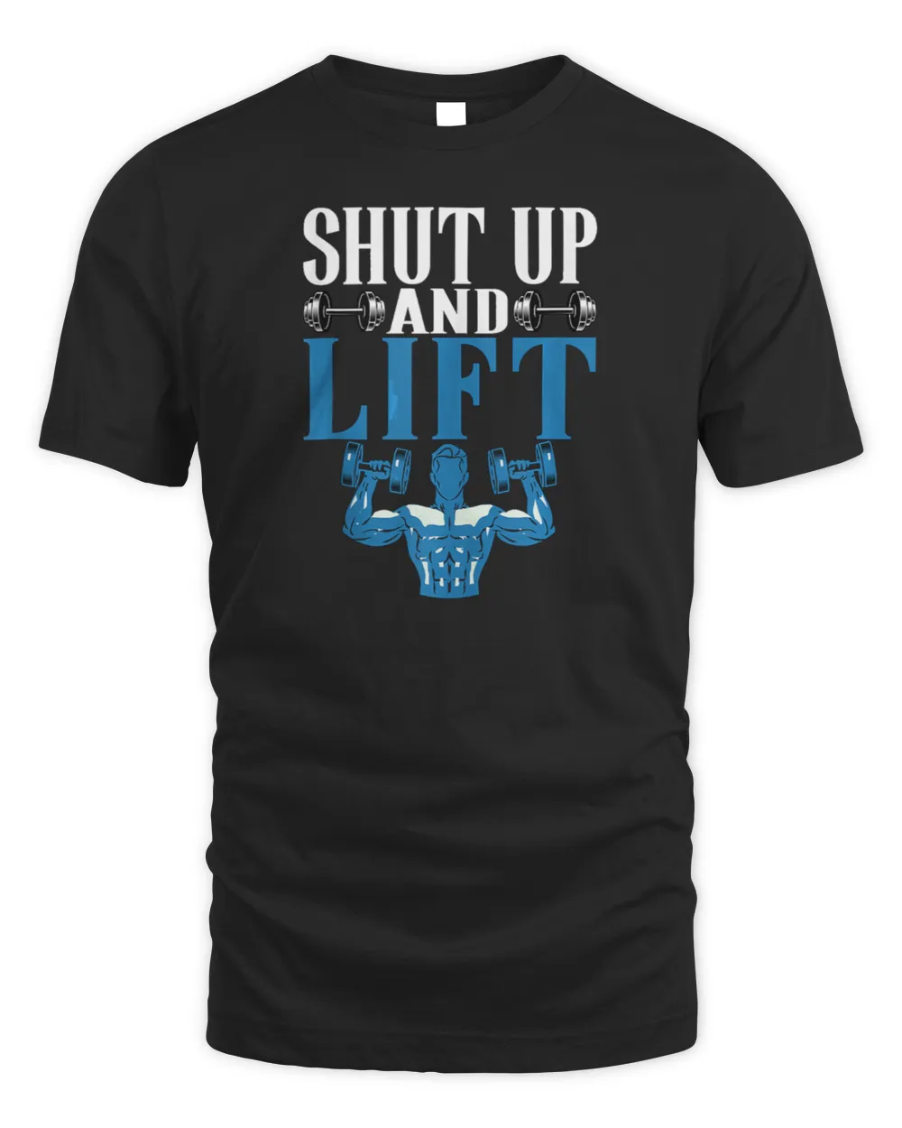 Shut Up + Lift Fitness Weightlifting Deadlift