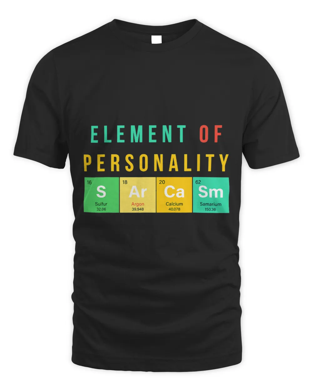 Sarcasm Element Of Personality Funny Chemist Chemistry