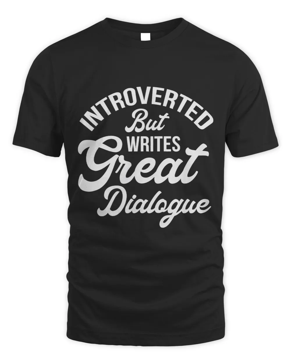 Introverted Writes Great Dialogue Funny Screenwriter Author