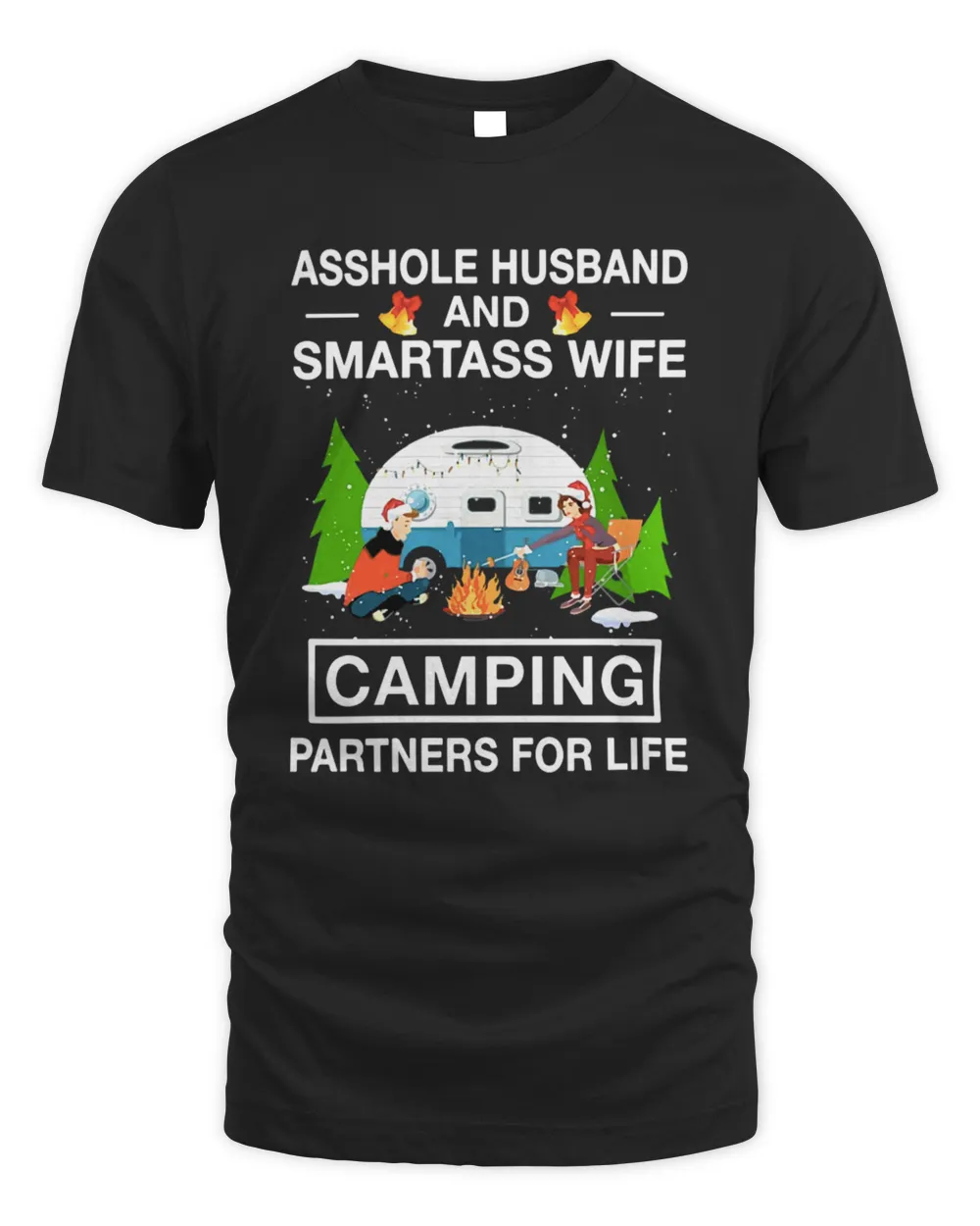 AssHole Husband And Smartass Wife Camping Partners For Life Camp