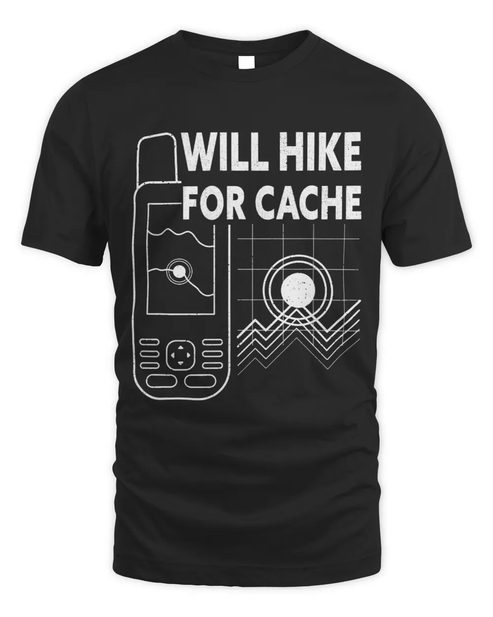 Will Hike For Cache Funny Geocaching