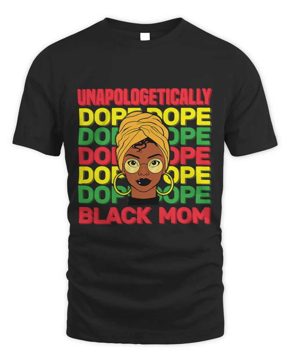 Womens Unapologetically Dope Black Mother History Month Celebration