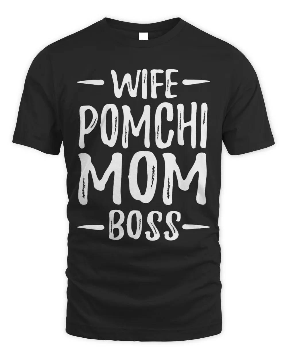 Wife Pomchi Mom Boss Funny Dog Mom Gift Idea