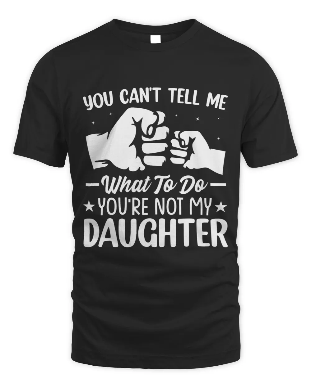 You cant Tell me what to do Youre not my Daughter Parents 31