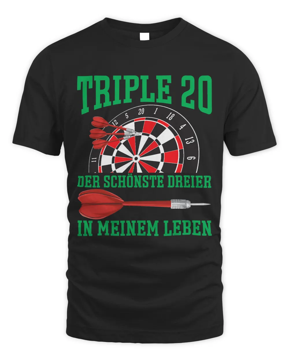 Dart Triple 20 Beautiful Three in Life Dart Player Unisex Standard T-Shirt black s
