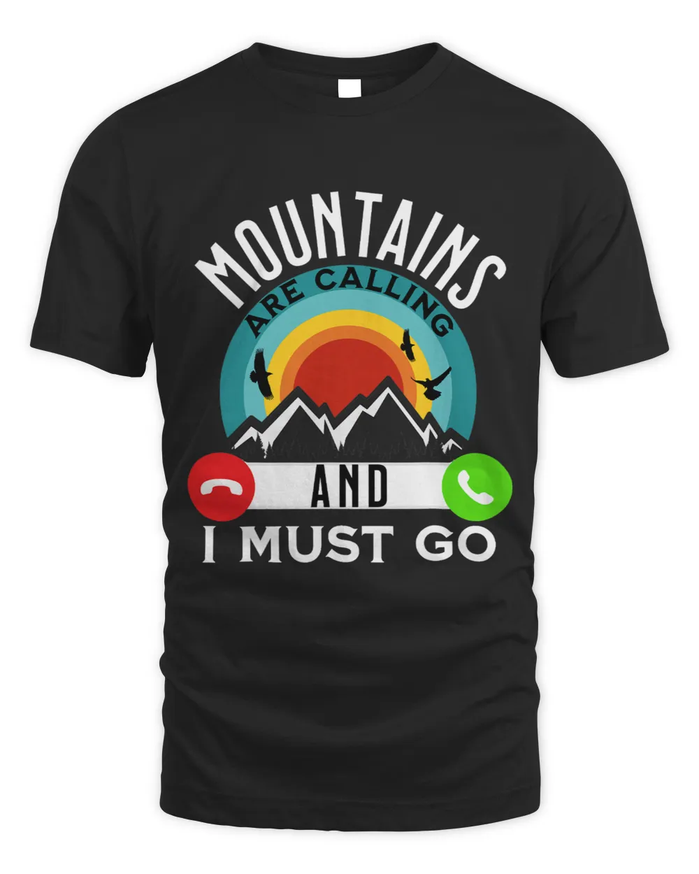 Mountains Are Calling I Must Go Pun Phone Call Retro Vibe Unisex Standard T-Shirt black s