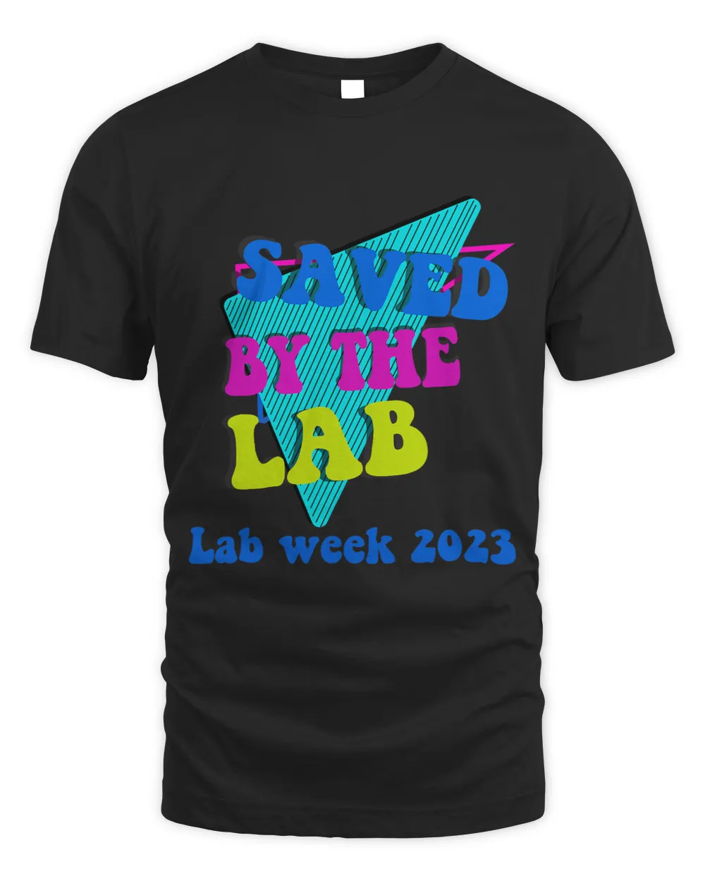 Saved By The Lab Lab Week Laboratory Day