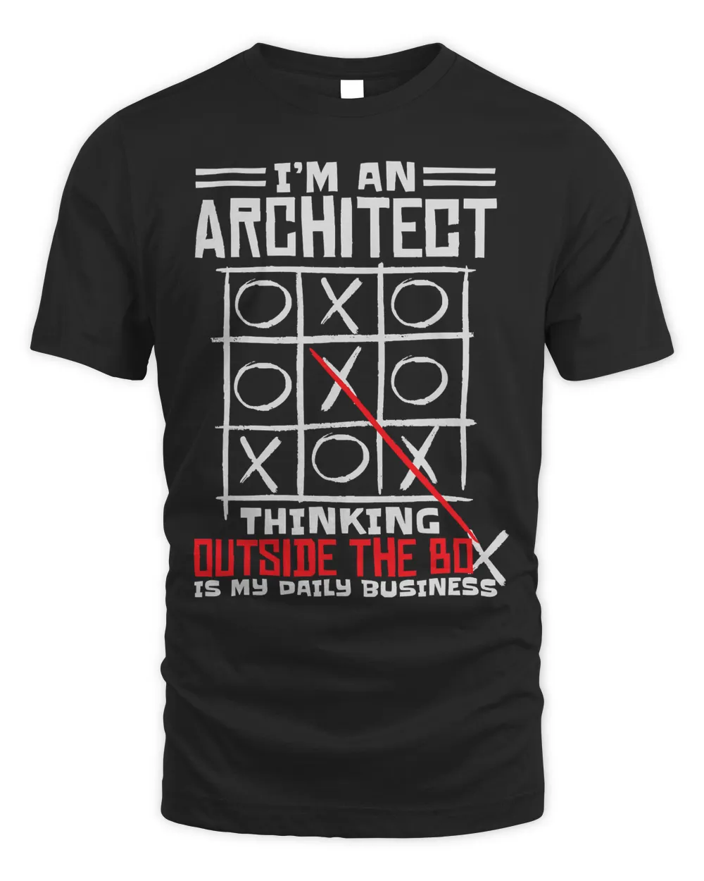 Im An Architect Thinking Outside The Box Is My Business T-Shirt