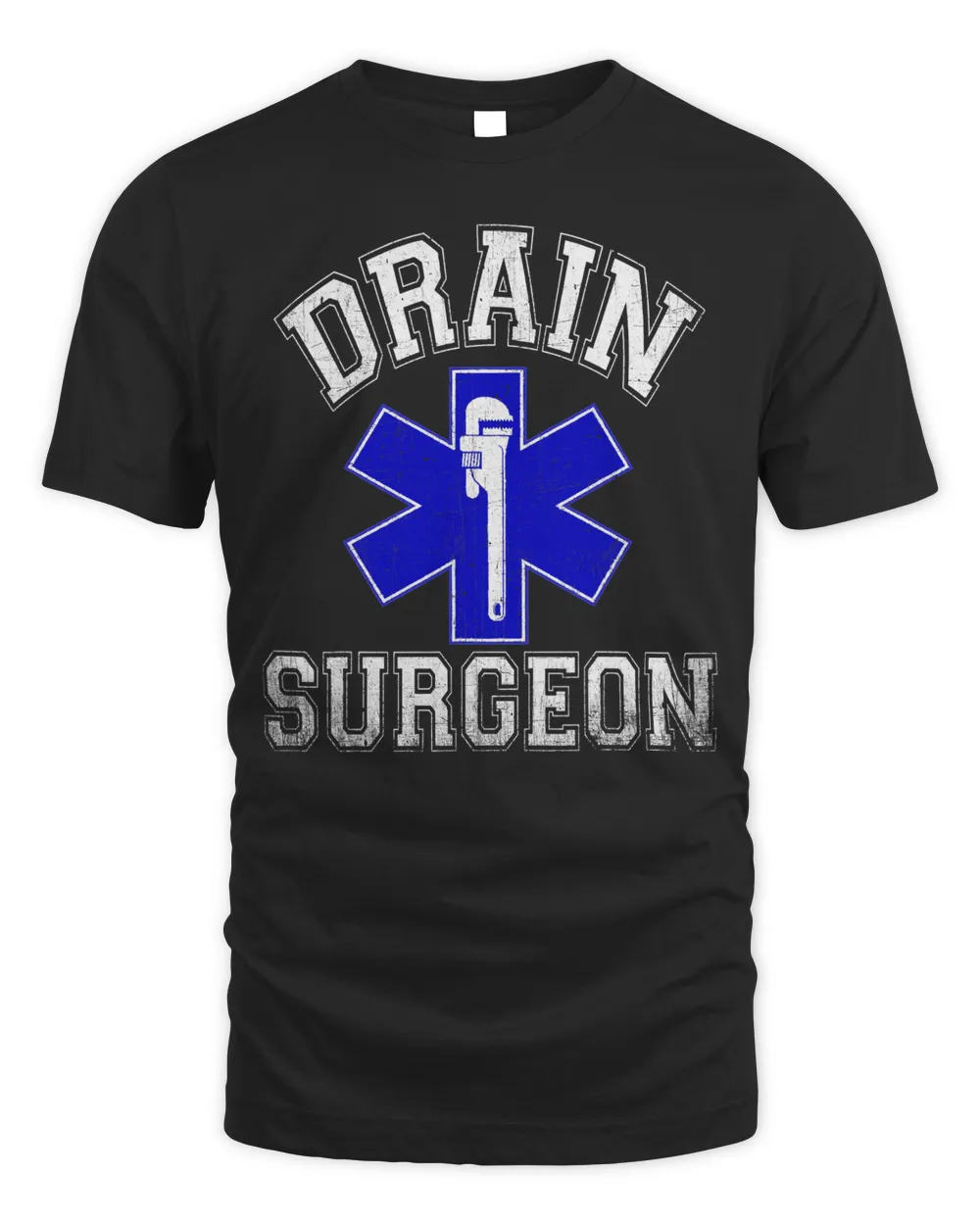 Drain Surgeon - Funny Plumber And Pipefitter T-Shirt
