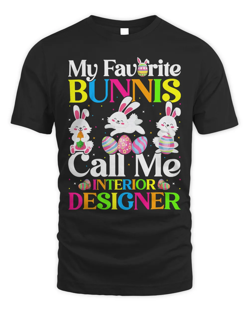 My Favorite Bunny Call Me Interior Designer Easter Premium T-Shirt
