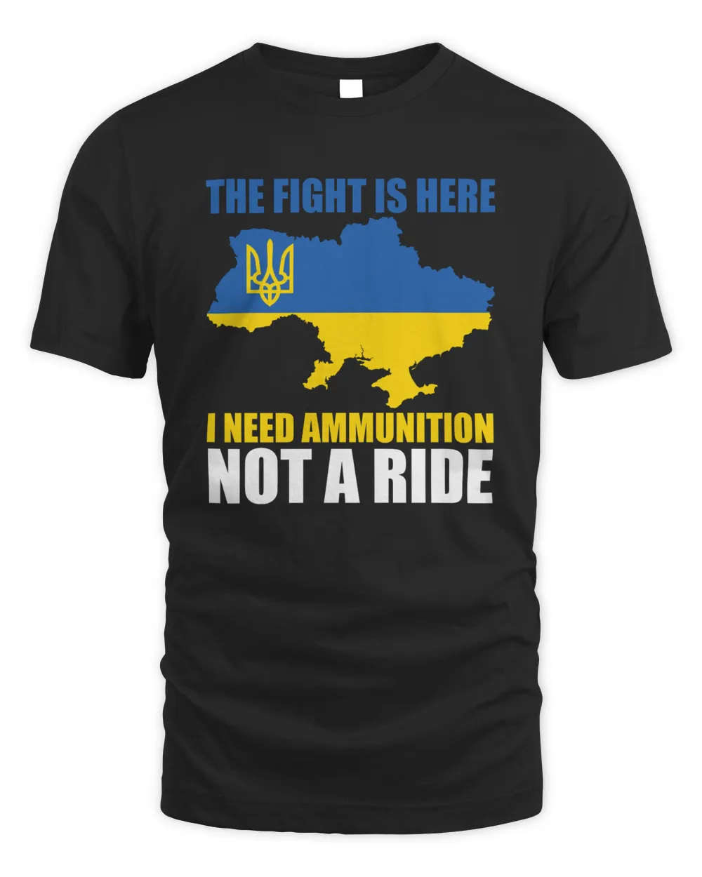 I Need Ammunition Not A Ride T Shirt