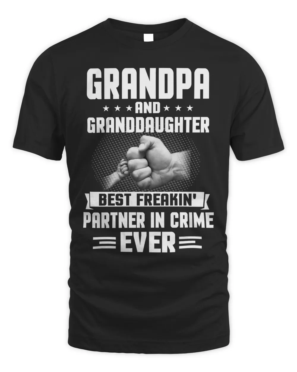 Father Grandpa and Granddaughter Best Freakin Partner in Crime Ever 98 Family Dad