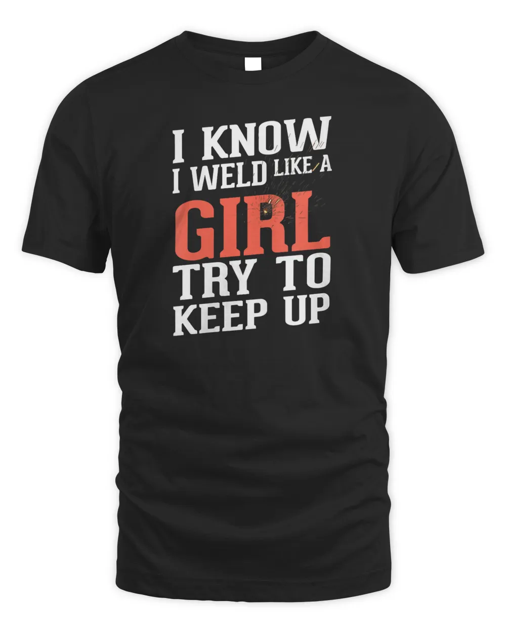 Womens I Know I Weld Like A Girl Welder Girlfriend V-Neck T-Shirt