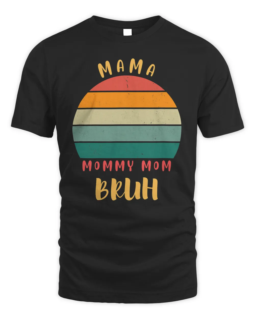 Mama Mommy Mom Bruh Mommy And Me Funny quote Boy Mom