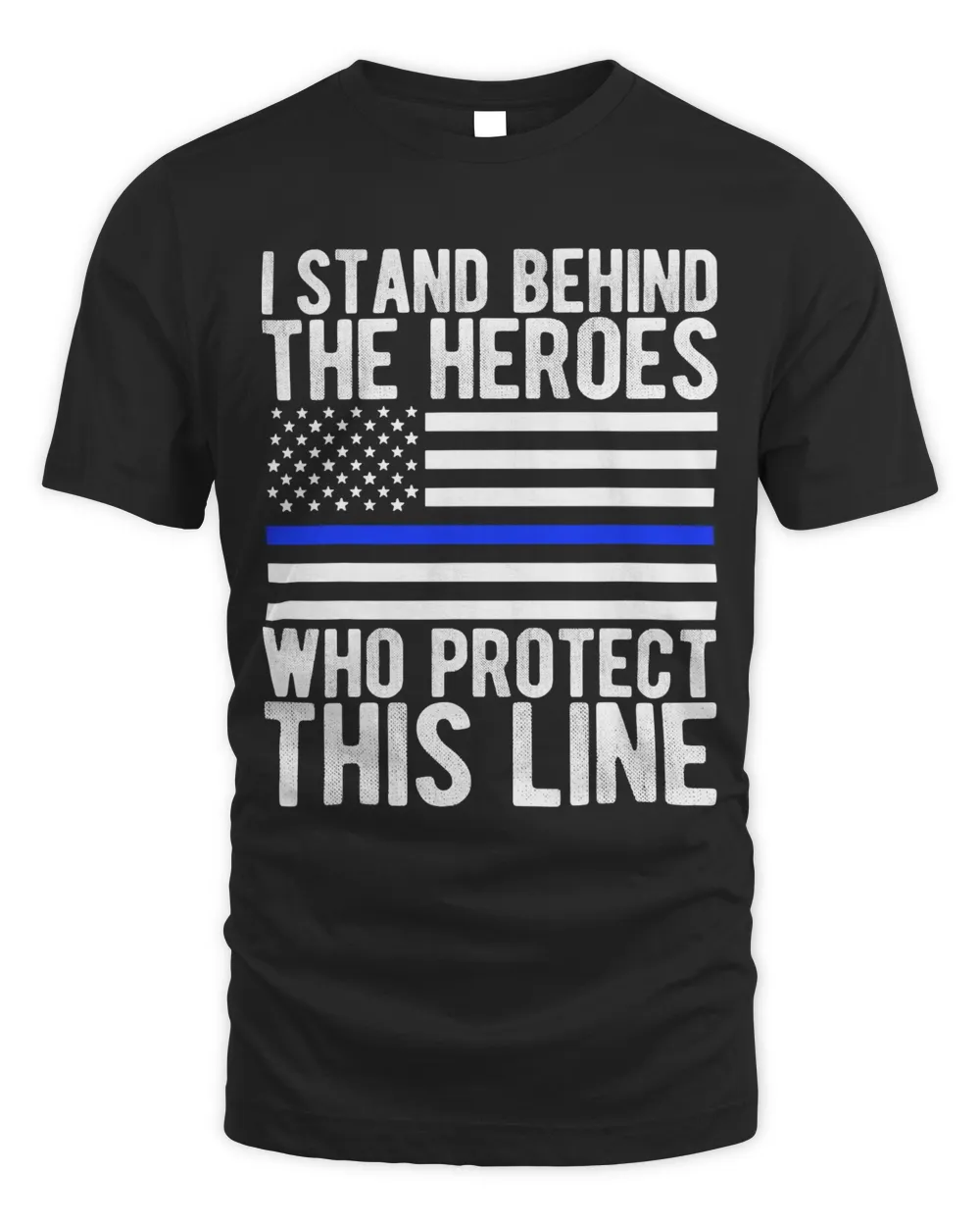 Thin Blue Line Flag - Police Hero Law Enforcement Support T-Shirt