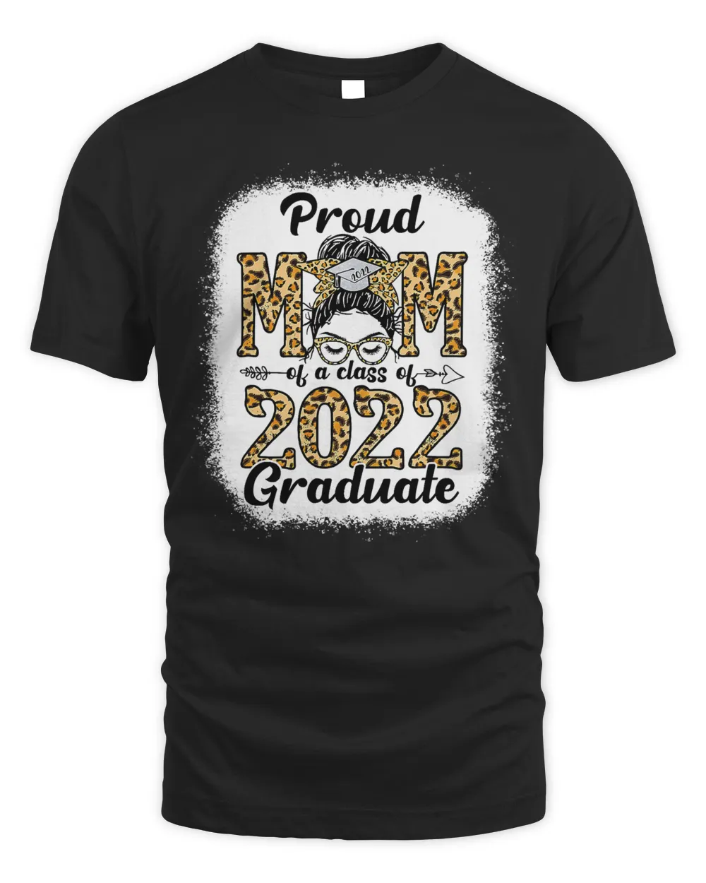 Proud Mom Of A Class Of 2022 Graduate Messy Bun Leopard