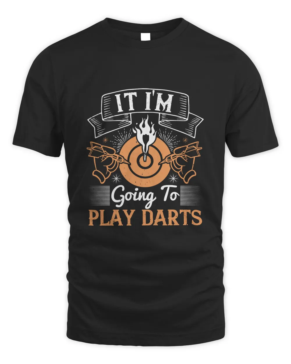 It i'm going to play darts-01 Men's Standard T-Shirt black s