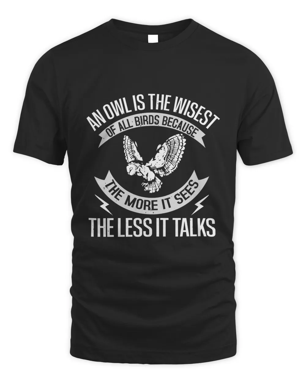 An owl is the wisest of all birds because the more it sees  the less it talks-01