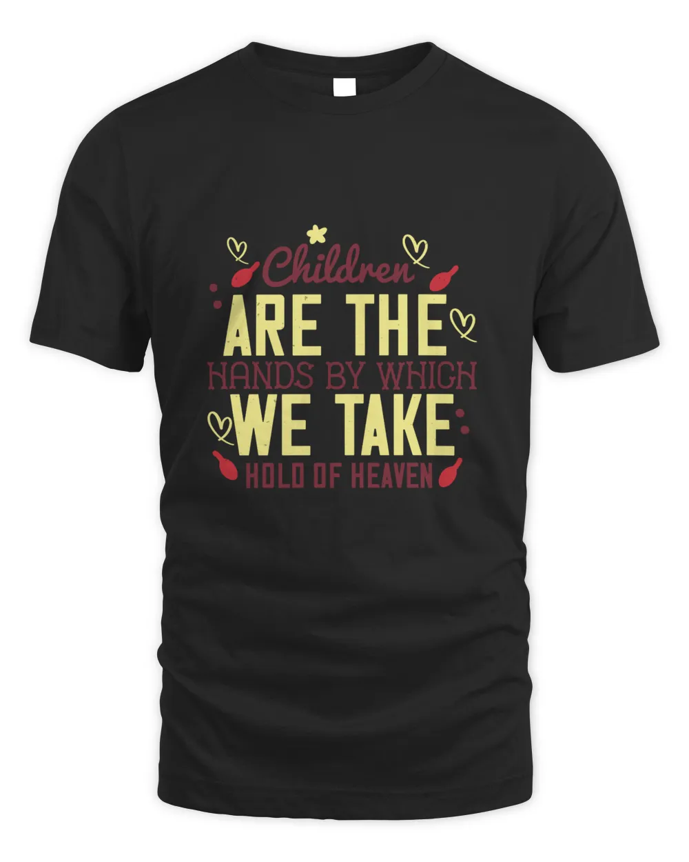 Children are the hands by which we take hold of heaven Men's Standard T-Shirt black s