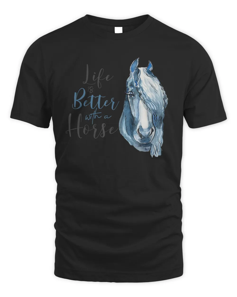 Life Is Better With A Horse Gift For Horse