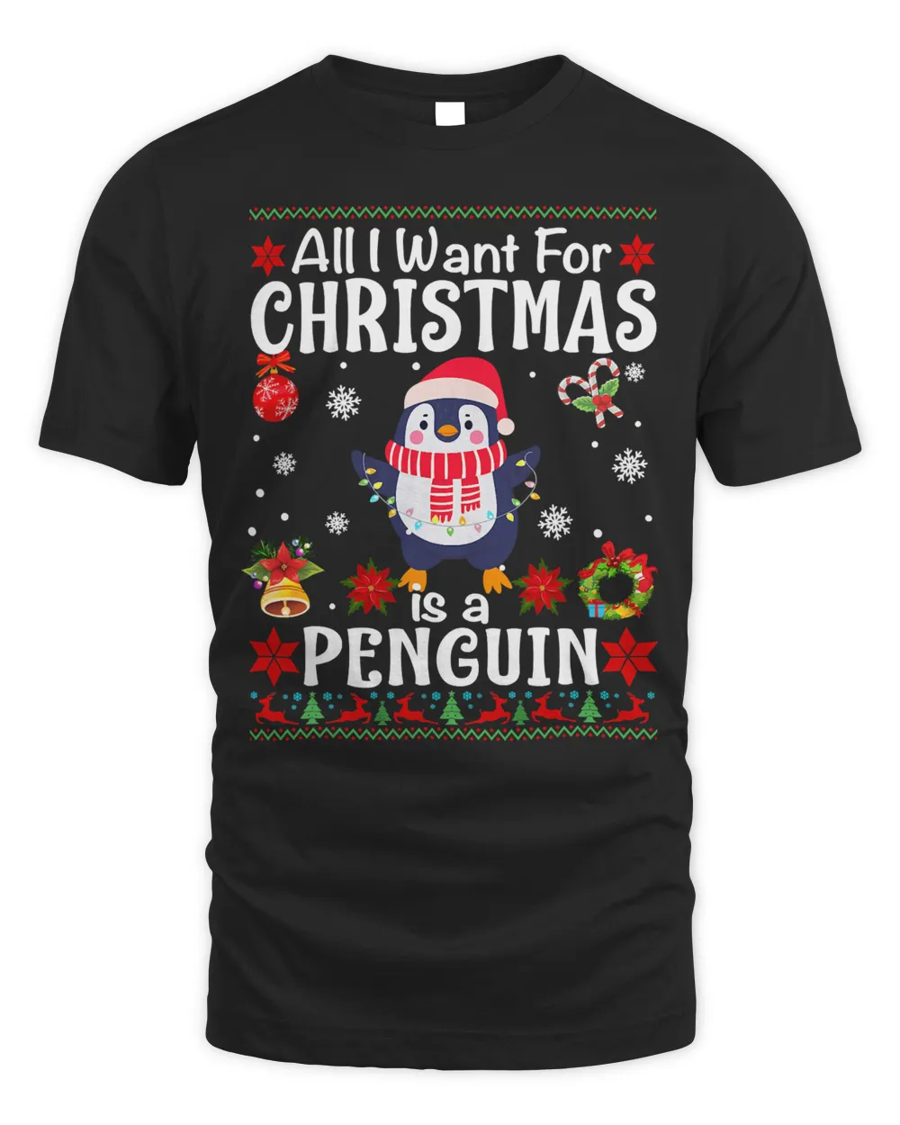 Penguin All I Want For Christmas Is A Penguin Ugly Sweater Xmas 218