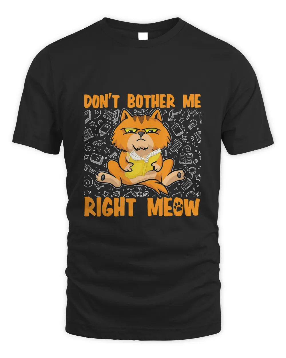 Don&39;t Bother Me Right Meow Cat Lover T-Shirt