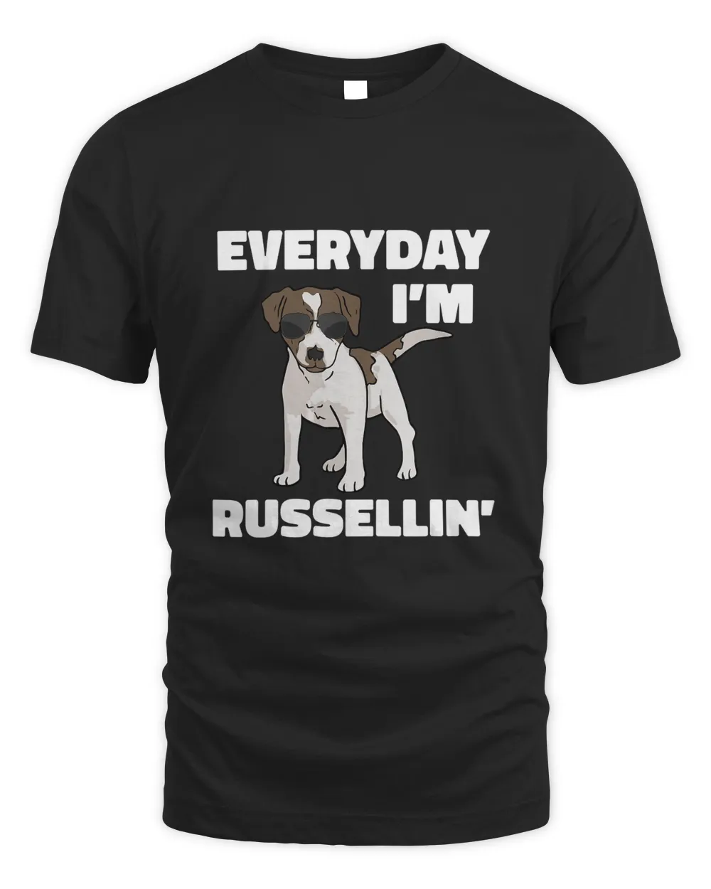 Everyday I&39;m Russellin Jack-Russell T-Shirt