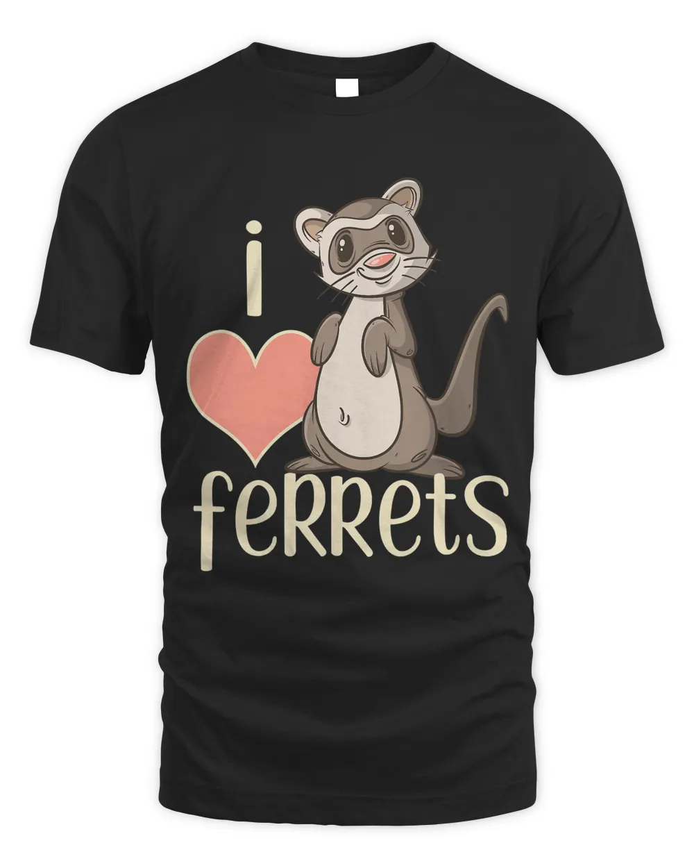 I Love Ferrets Cute Ferret Owner T-Shirt
