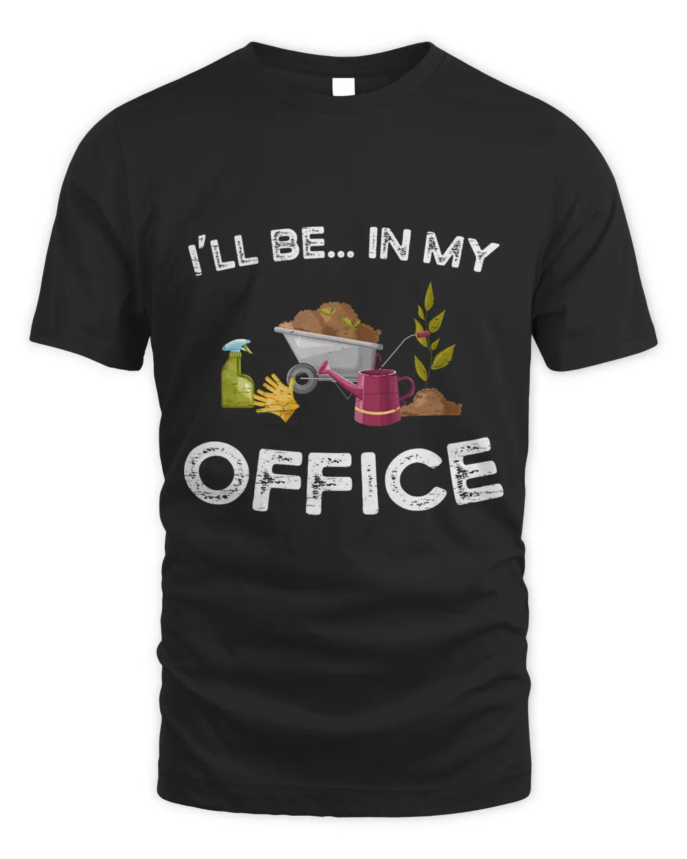 Garden Gardener I&39;ll Be In My Office Pitbull T-Shirt