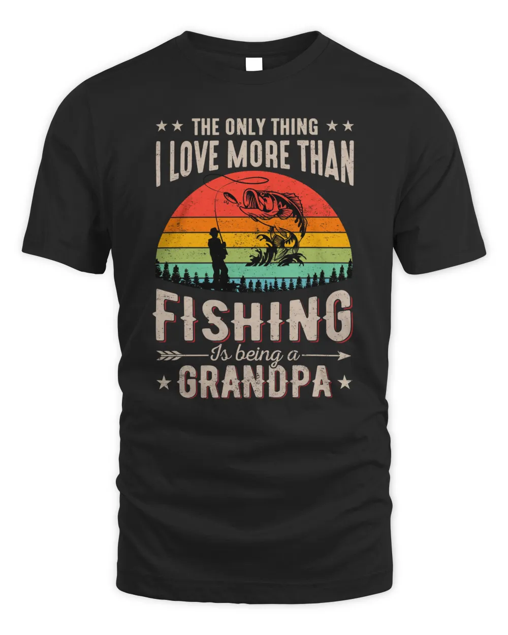 The Only Thing I Love More Than Fishing Is Being A Grandpa Fishing