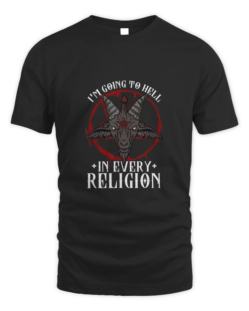 I&39;m Going To Hell In Every Religion l Satanic Goat Baphomet T-Shirt