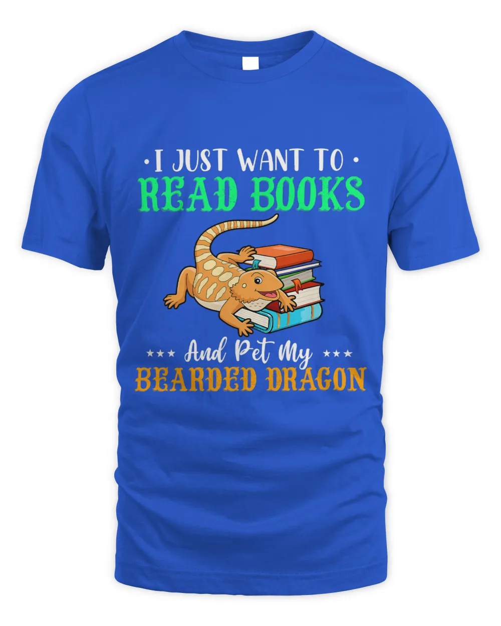 I Just Want To Read Books And Pet My Bearded Dragon Bookworm