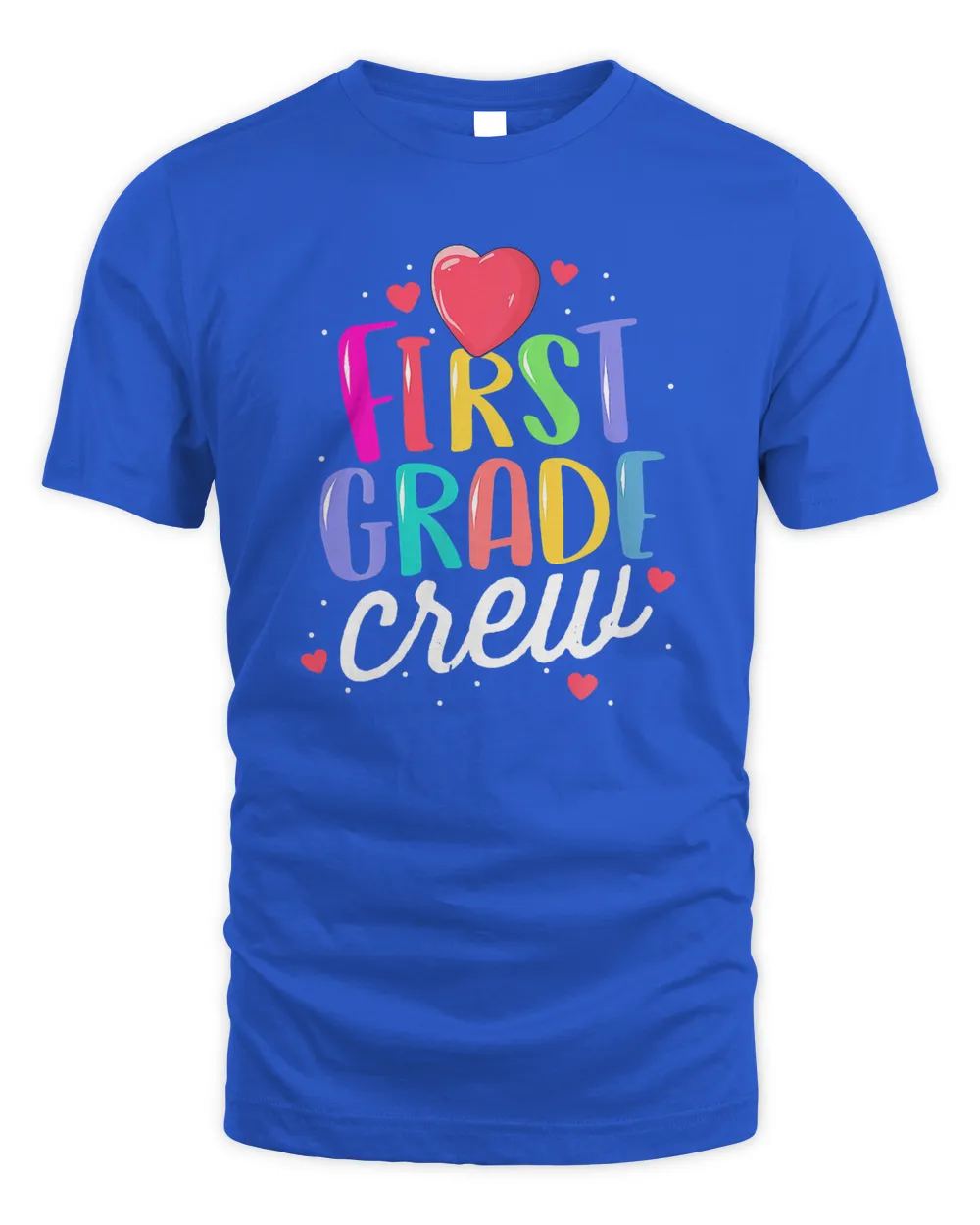 First Grade Teacher T-Shirt First Day School 1st Grade Crew T-Shirt