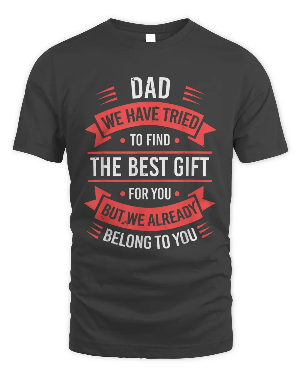 Funny Fathers Day Shirt For Dad From Daughters Fathers Day T-Shirt