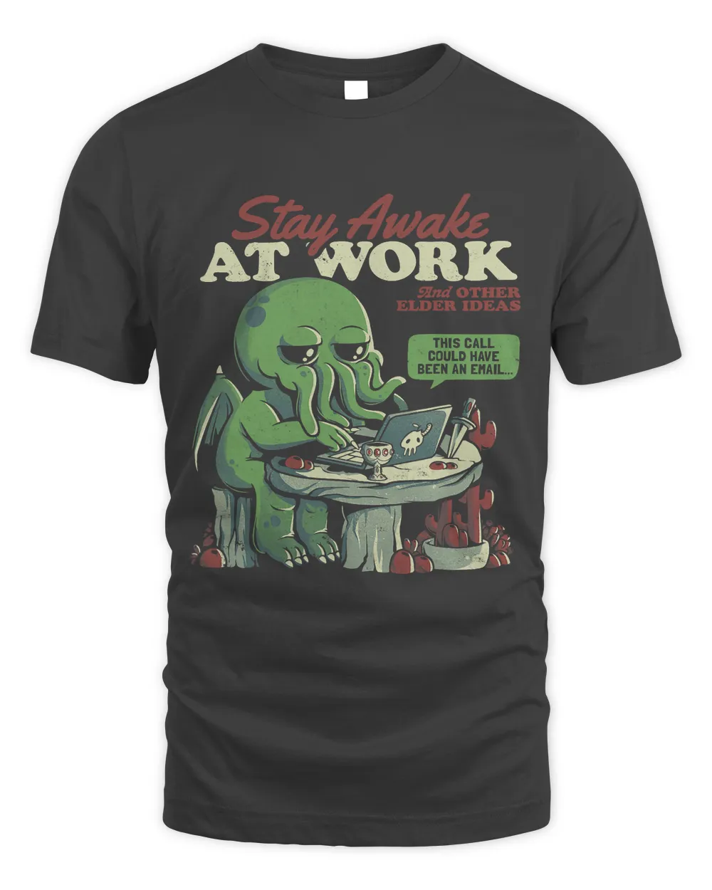 Stay Awake At Work Halloween Bored Cthulhu Funny Home Office562