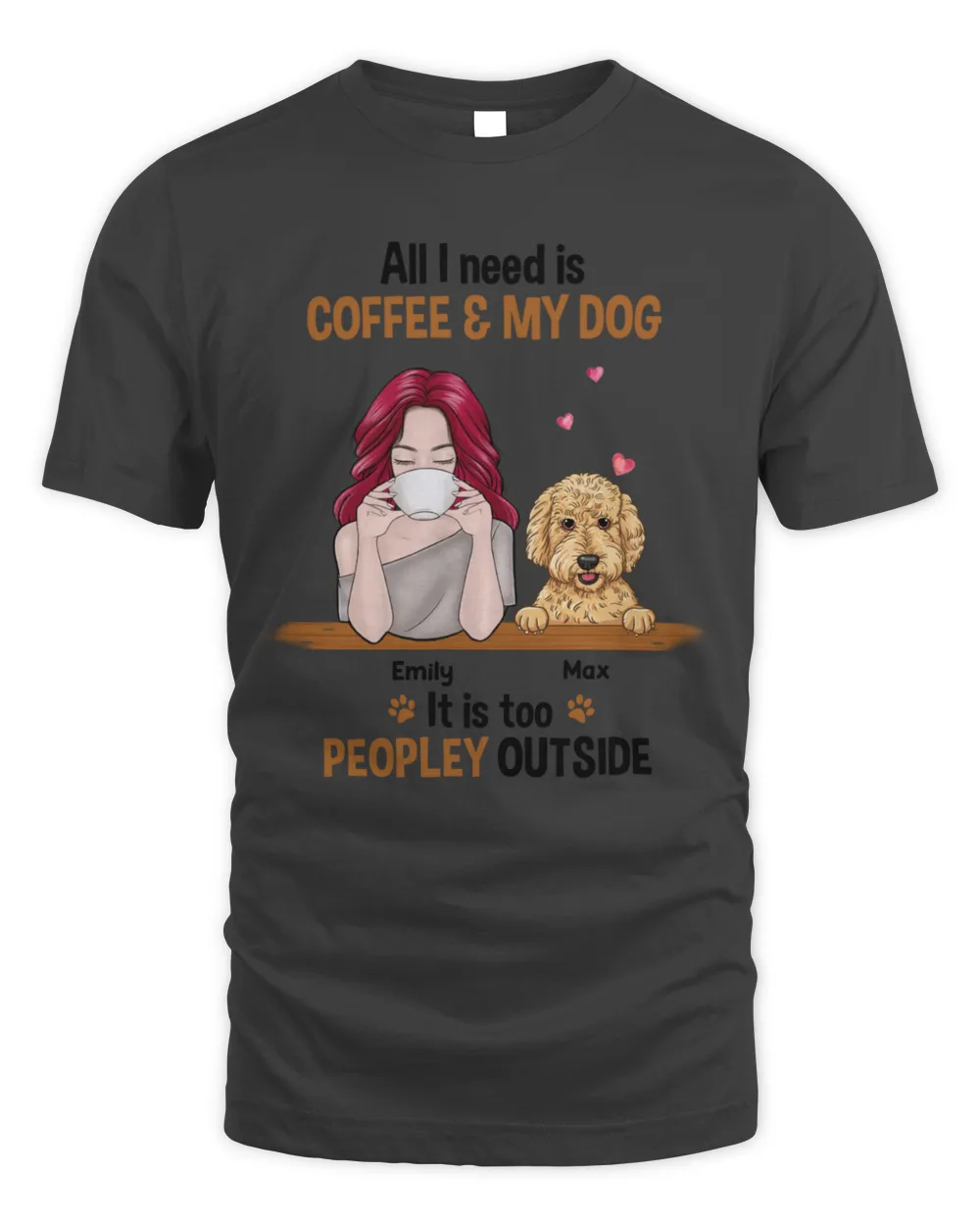 Dog Coffee Too Peopley HOD060123Q5
