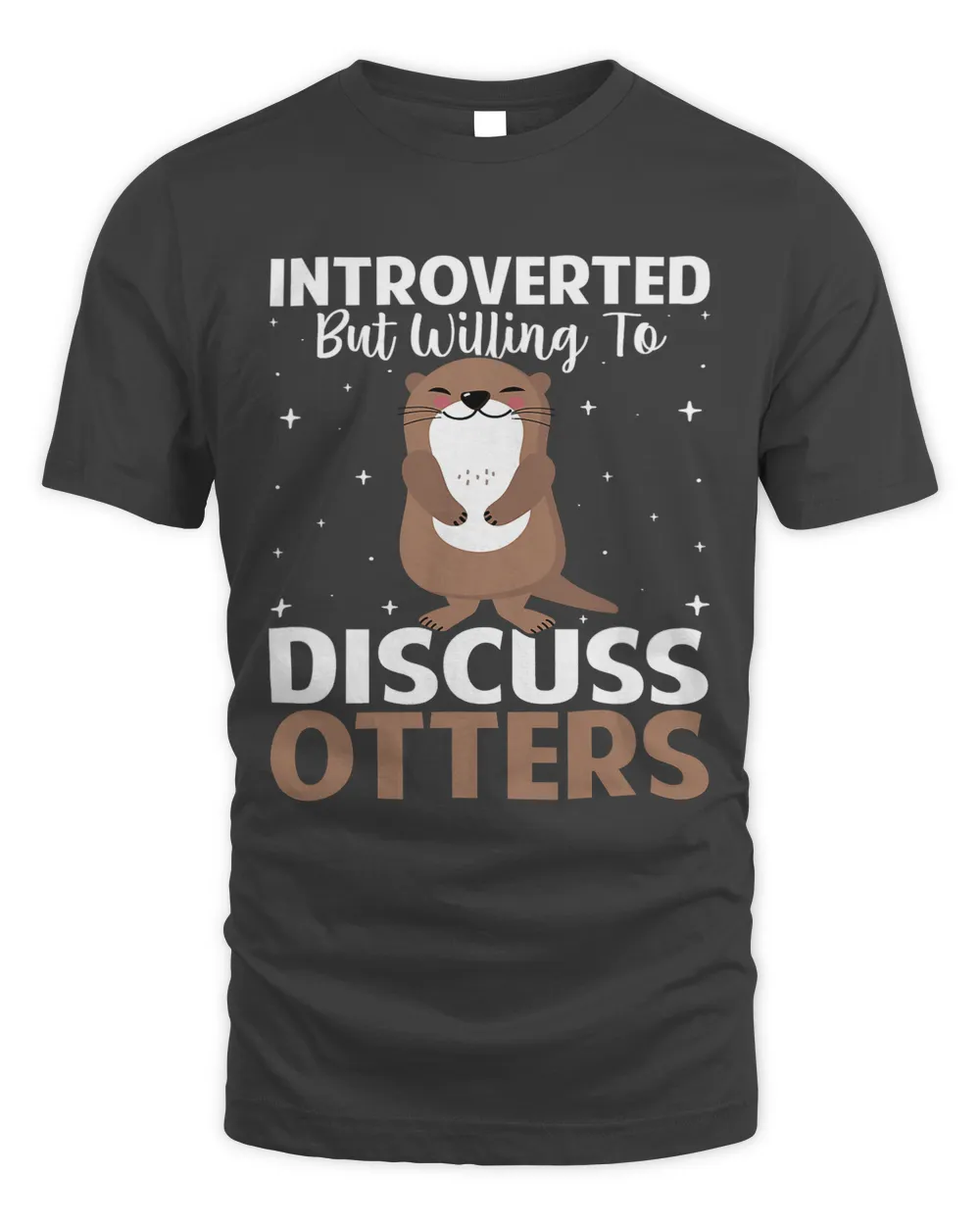 Introverted but Willing to Discuss Otters Funny Otter Lover