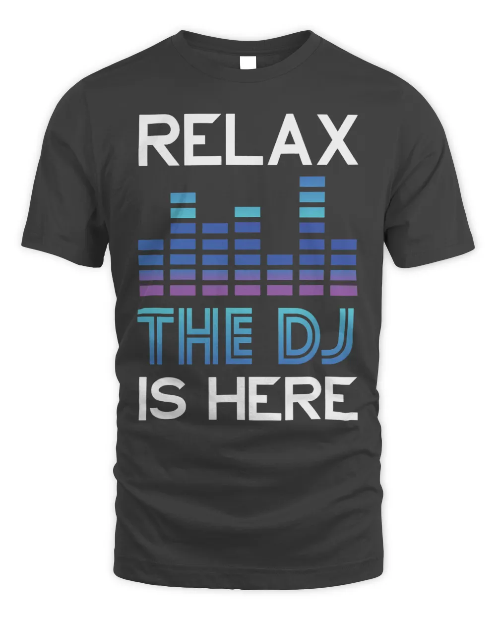 DJ Relax The DJ Is Here Funny Deejay