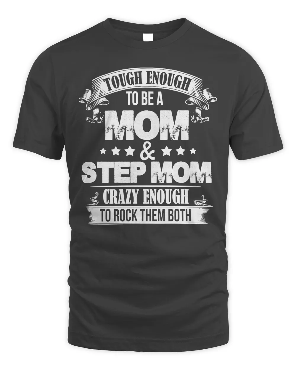 Mother Grandma Tough enough to be a momstep mom crazy enough to rock them both 478 Mom Grandmother