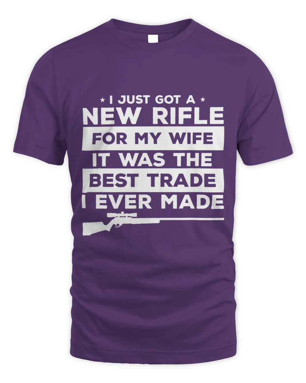 Funny Wife Rifle Hunting Quote For A Husband Hunter
