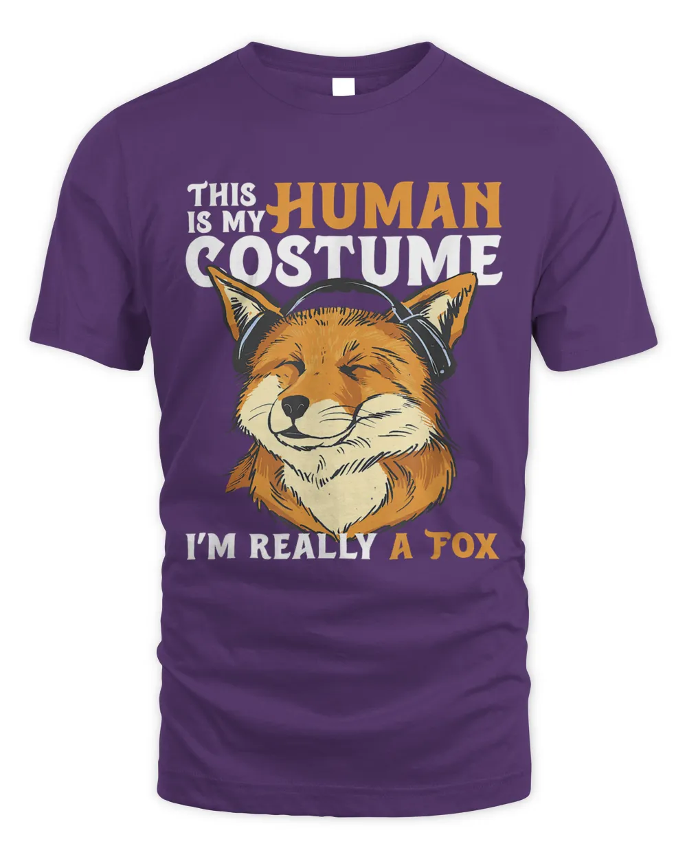 This is My Human Costume Im Really A Fox Funny 102