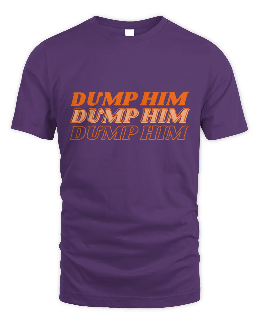 Womens Dump Him Anti boyfriend Sarcastic Bad Relationship T-Shirt T-Shirt