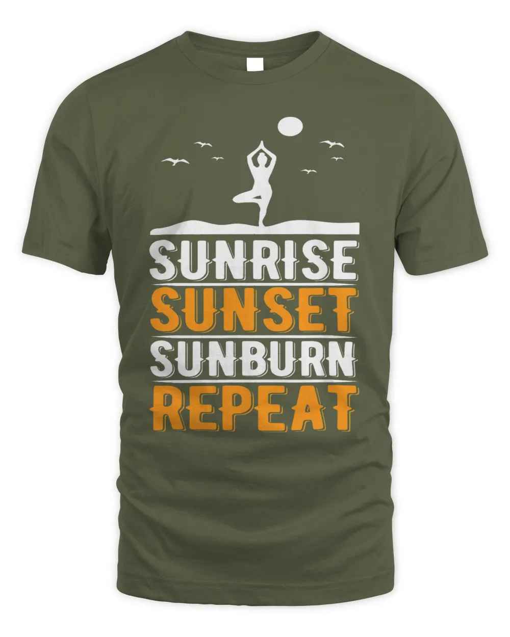 Sunrise Sunset Sunburn Repeat Yoga Instructor Meditation